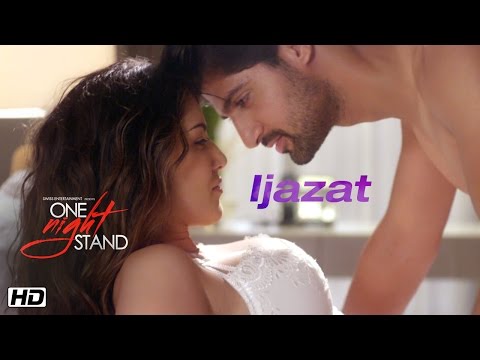 IJAZAT Video Song | ONE NIGHT STAND | Sunny Leone, Tanuj Virwani | Arijit Singh, Meet Bros |T-Series