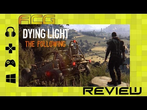 Dying Light - The Following Review - Spoiler Free