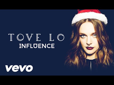 Tove Lo - Influence (Official Audio)