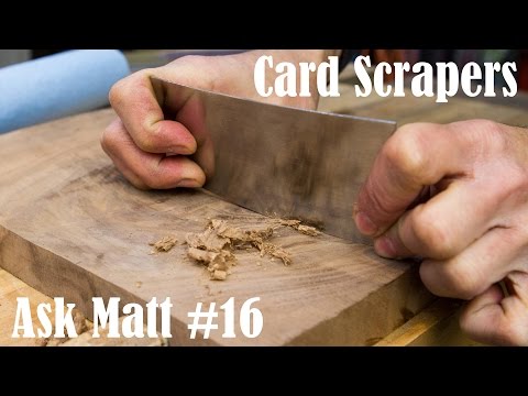 Card Scraper Sharpening and Use - Ask Matt #16