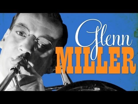 The Best of Glenn Miller (full album)