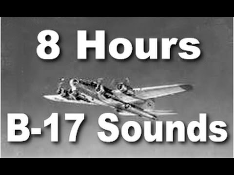 Sleep Bomber : Sound of a B-17 Airplane Engine - 8 Hrs Long