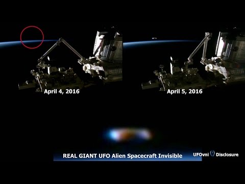 REAL GIANT UFO Alien Spacecraft Invisible Near ISS, April 6, 2016