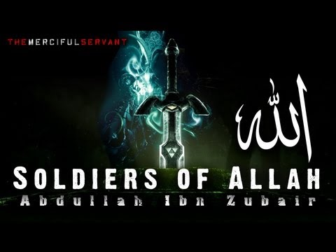 Soldiers of Allah || Abdullah Ibn Zubair || Emotional Story ᴴᴰ