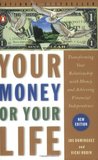 Your Money or Your Life by Vicki Robin