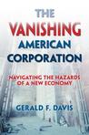 The Vanishing American Corporation by Jerry Davis