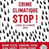 This manifesto is published in the Crime Climatique Stop! book. Click to order