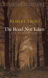 The Road Not Taken and Other Poems by Robert Frost