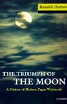 The Triumph of the Moon by Ronald Hutton