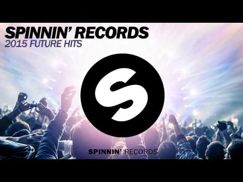 Spinnin' Records 2015 Future Hits