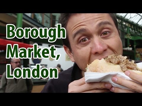 Borough Market in London - What You Should Eat