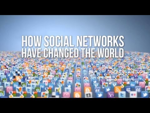 How Social Networks Have Changed The World!