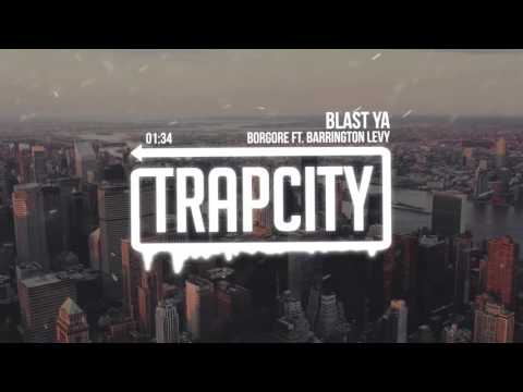 Borgore - Blast Ya (ft. Barrington Levy)