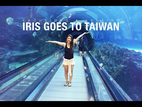 Iris Goes to Taiwan: Kaohsiung and Kenting