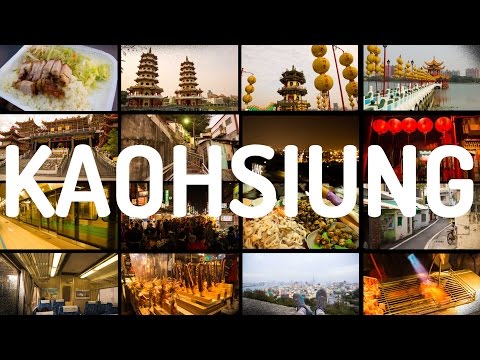 My Kaohsiung Travel Experience