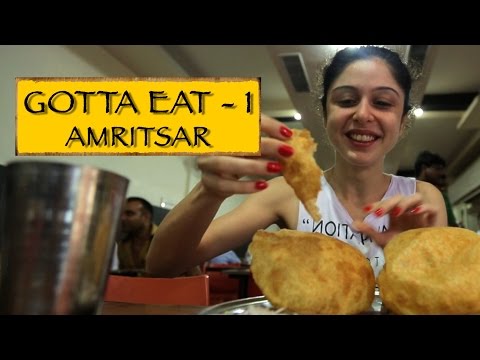 Gotta Eat || Part 1 || Amritsar