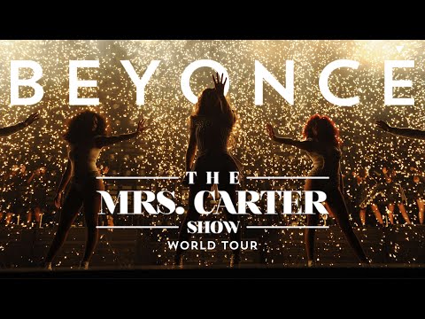 Beyoncé: The Mrs. Carter Show World Tour (Full Concert - Part 1) (DVD Footage)