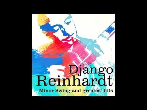 Best of Django Reinhardt (full album)