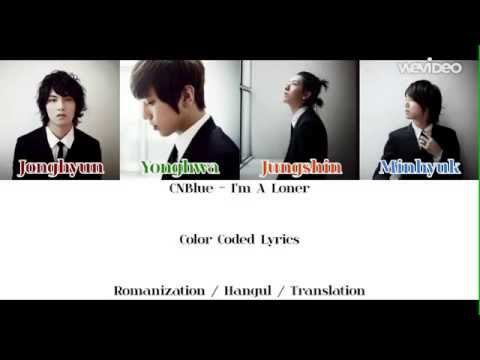 CNBlue (씨엔블루) - I'm A Loner (외톨이야) | Color Coded