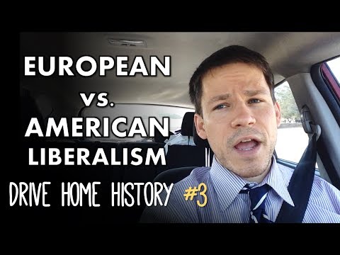 Classical Liberalism vs. American Liberalism (Drive Home History #3)