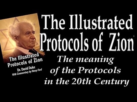 The Illustrated Protocols of Zion by David Duke