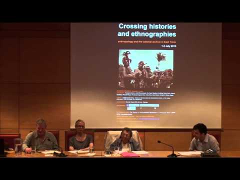 Crossing Histories and Ethnographies - ANTHROPOLOGY IN "PORTUGUESE TIMOR": PAST, PRESENT, FUTURE