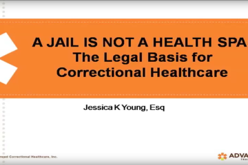 Screenshot from Advanced Correctional Healthcare training video, entitled "A Jail Is Not A Health Spa"