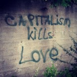 capitalism kills love