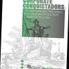 Corporate_Conquistadors