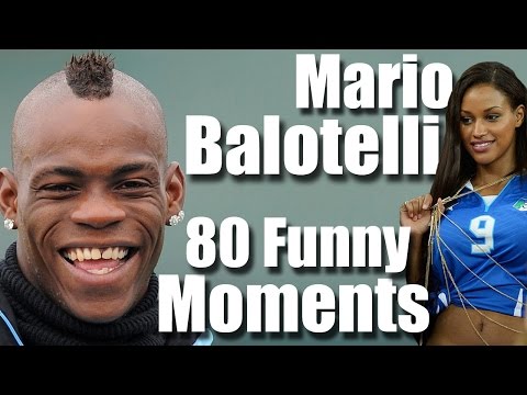 Mario BALOTELLI - 80 Funny moments (Rguilan)