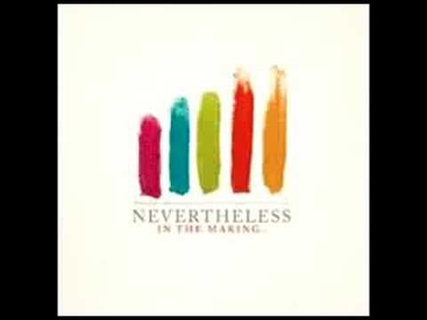 Nevertheless - Topics