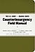 : The U.S. Army/Marine Corps Counterinsurgency Field Manual