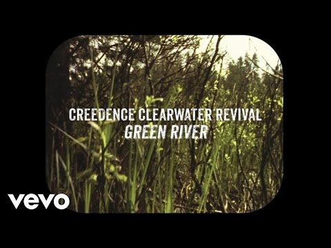 Creedence Clearwater Revival - Green River (Lyric Video)