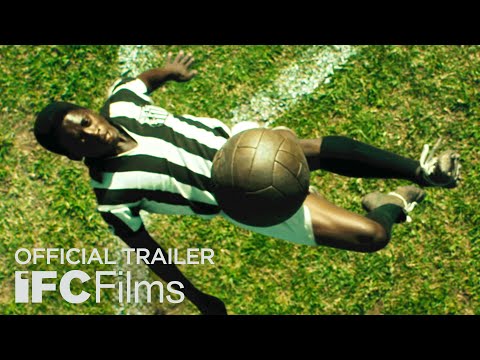 Pelé - Official Trailer I HD I IFC Films