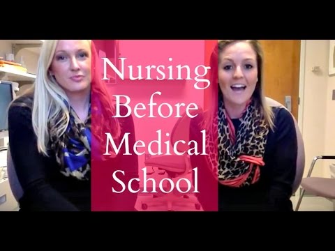 Nursing Before Medical School