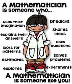 A mathematician is someone who - elementary classroom poster!