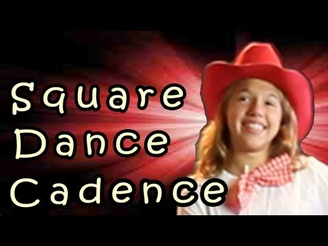 SQUARE DANCE CADENCE - Children's Song by The Learning Station