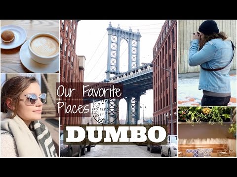 NYC Guide: DUMBO, Brooklyn | Our Favorite Places