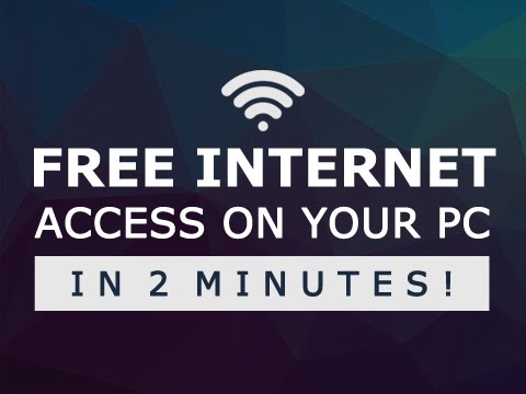 How To Get Free Internet Access On Your PC in 2 Minutes! - Free Internet 2015