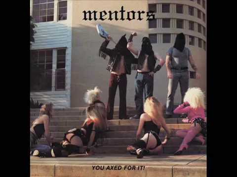 The Mentors - You Axed for It! (Full Album)