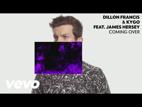 Dillon Francis, Kygo - Coming Over (Audio) ft. James Hersey