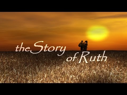 The Story of Ruth