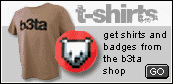 Get shirts and badges from the B3ta shop