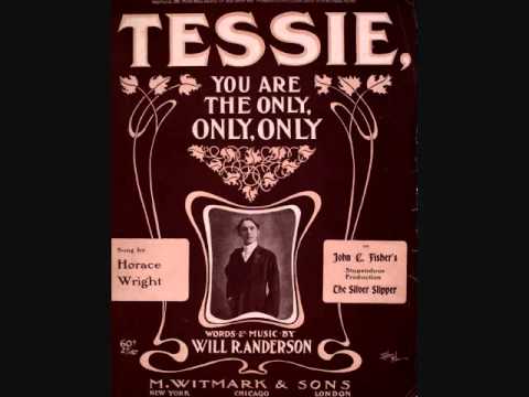 Billy Murray - Tessie (You are the Only, Only, Only) (1903)