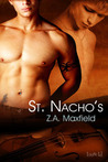 St. Nacho's by Z.A. Maxfield