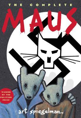 The Complete Maus (Maus, #1-2)