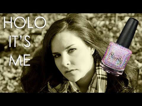 Adele - Hello = Holo, It's Me (Parody for nail polish lovers)