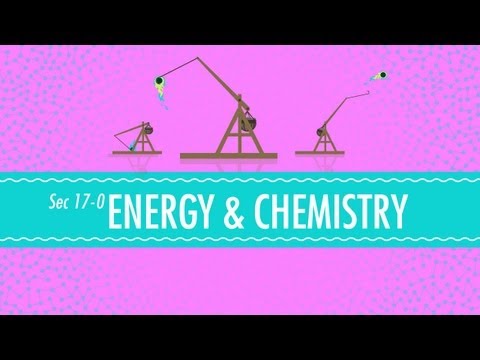 Energy & Chemistry: Crash Course Chemistry #17