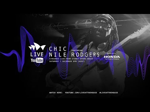 CHIC featuring Nile Rodgers: Full Set - Live At The House