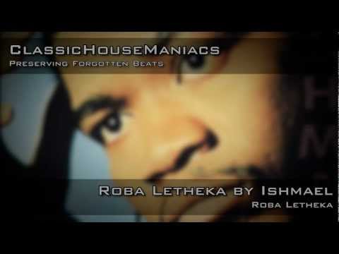 Ishmael - Roba Letheka